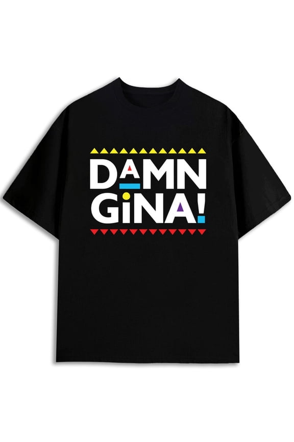 Damn Gina Graphic Tee Men's round neck T-shirt black gifts 2026 Fashionable, printed, machine washable Unique Design Unisex Shirt Crewneck tshirts