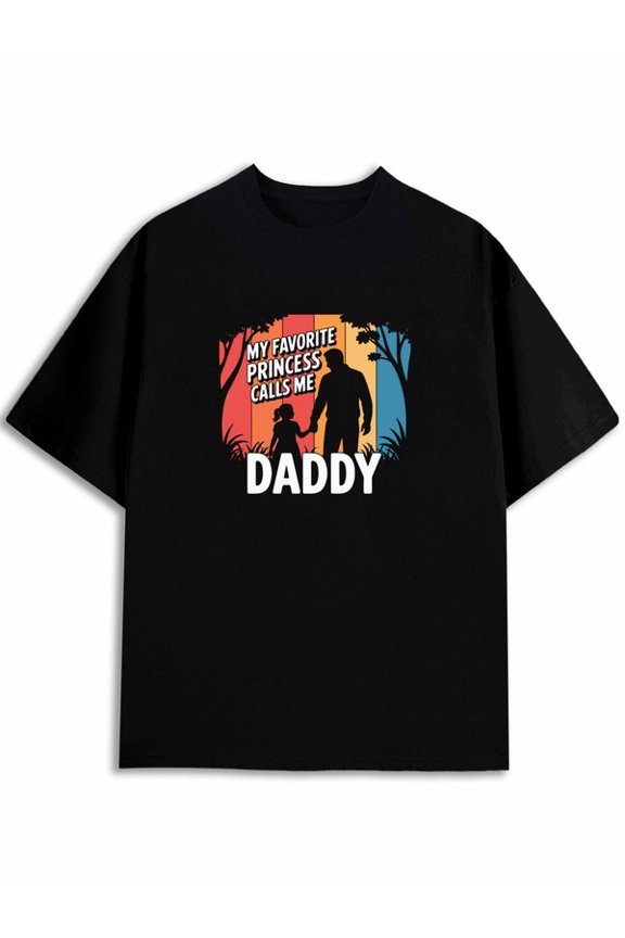 Favorite Princess Daddy T-Shirt Men's t shirt black short gifts summer and spring season Casual Unisex Shirt Short Sleeve tshirts Trendy Unisex Shirt Graphic tshirts