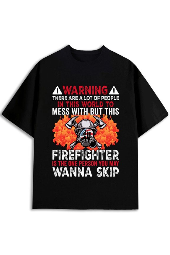 Firefighter Warning T-Shirt for men t shirts black summer graphic Spring and summer outdoor loungewear Unique Design Unisex Shirt Printed tshirts