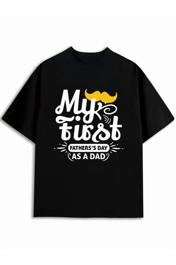 First Dad's Day T-Shirt For men graphic t-shirt black graphic tees casual Comfortable activewear, perfect for gifts Original Unisex Shirt Cotton tshirts