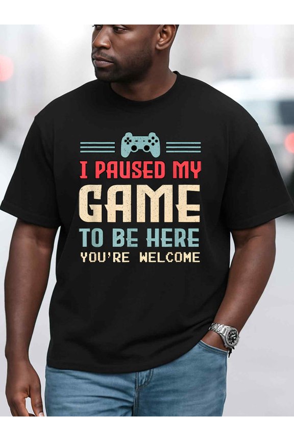 Game Pauser's Welcome Tee for men funny t shirts black summer elegantly Hip-hop street style Soft and comfortable Retro Unisex Shirt Graphic tshirts