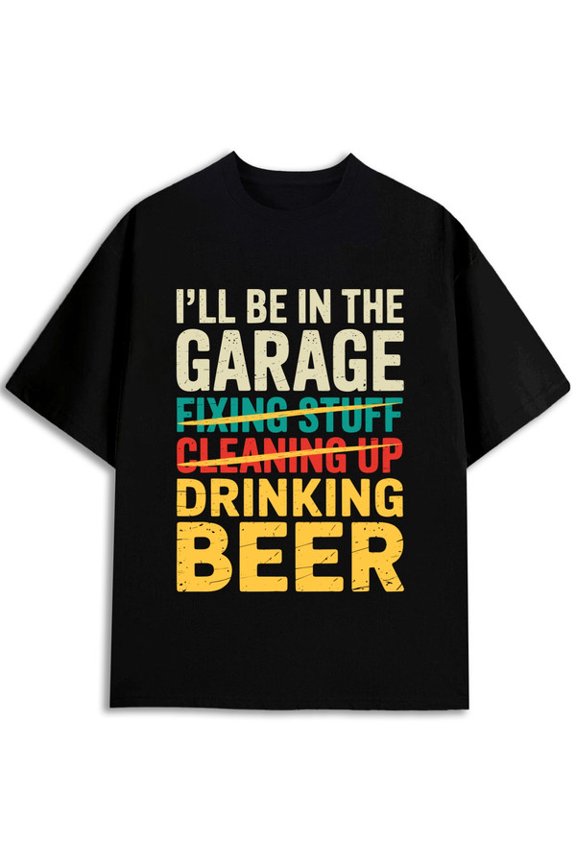 Garage Beer Drinker's Tee Men's round neck T-shirt black graphic graphic tees t shirts For summer Fall Original Unisex Shirt Crewneck tshirts