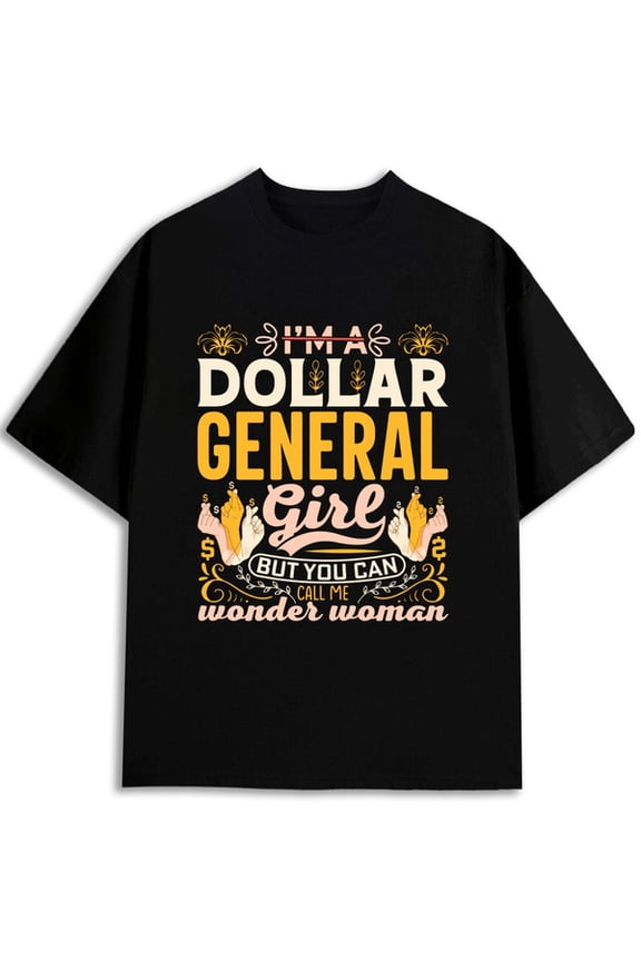 Dollar General Wonder Woman Tee men graphic t shirts black elegantly elegant Comfortable loose T-shirt Funny Unisex Shirt Printed tshirts