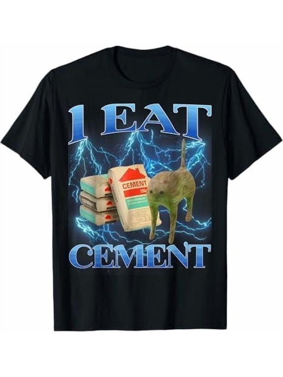 I Eat Cement Cursed Cat Funny Oddly Specific Dank Meme T-Shirt Unisex Adults Shirt Funny Graphic Tees for Men Women