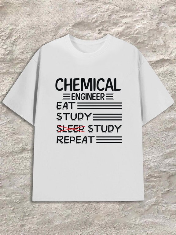 Lightweight Crew Neck Tee, Chemical Engineer Eat Study Sleep Study Repeat Block Letter Print T-Shirt, Engineering Student Gift, Campus Daily Casual Walking Top