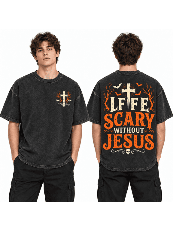 Men's Life Is Scary Without Jesus Front and Back Print T-Shirt, Christian Halloween Cross Graphic, 100% Cotton 230 GSM Heavyweight Vintage Washed Tee