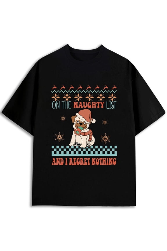 Naughty List Pug T-Shirt mens t shirt black funny elegant t shirts For summer Fall Casual sportswear Retro Unisex Shirt Cotton tshirts