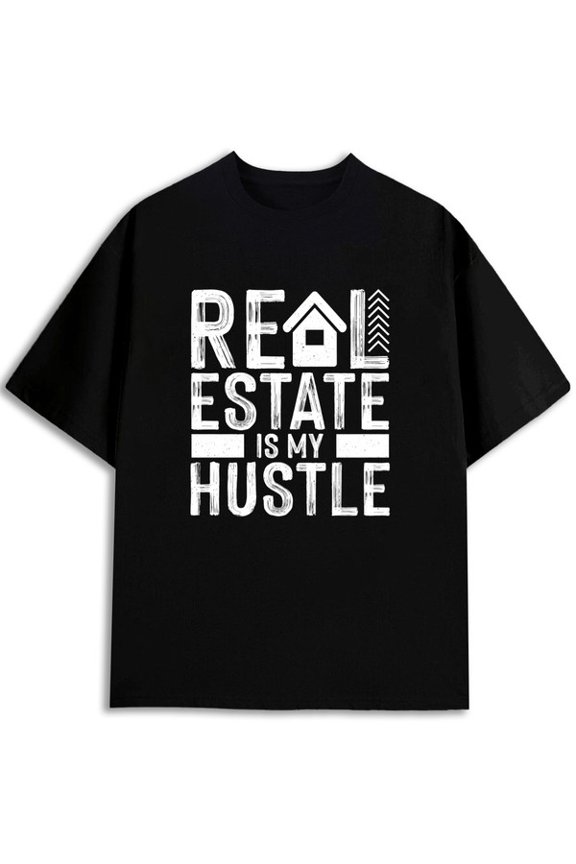 Real Estate Hustle Tee mens t shirts black top graphic tees Spring and summer outdoor wear Daily and weekend wear Casual Unisex Shirt Graphic tshirts