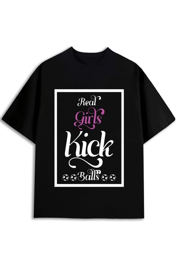 Real Girls Kick Balls men's FIFA World Cup black summer and spring season World Cup 2026 gift Retro Unisex Shirt Graphic Tee tshirts