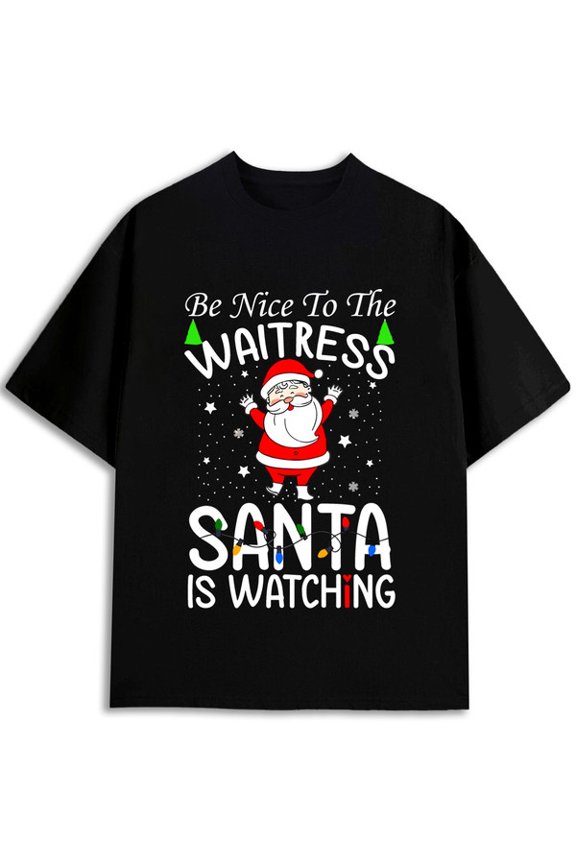 Santa Watching Waitress T-Shirt Men funny t shirts black graphic tees elegant Unique designs, summer prints Casual Unisex Shirt Graphic Tee tshirts