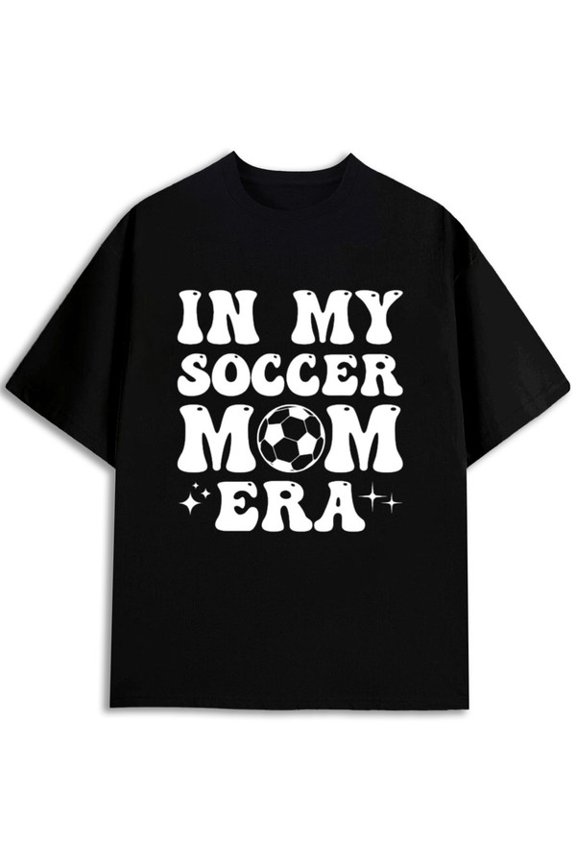Soccer Mom Era Tee men's World Cup black summer and spring season Casual sportswear World Cup 2026 gift Casual Unisex Shirt Printed tshirts
