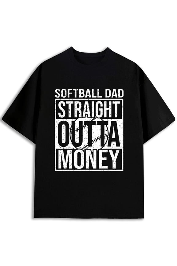 Softball Dad Money T-Shirt Mens t-shirts black elegantly short t shirts For summer Fall Unique Design Unisex Shirt Graphic Tee tshirts