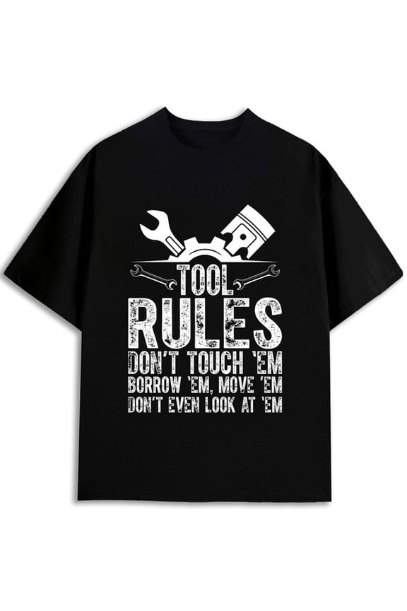 Tool Rules T-Shirt men's funny t shirts black elegantly summer Comfortable loose T-shirt Daytime and weekend wear Trendy Unisex Shirt Graphic tshirts