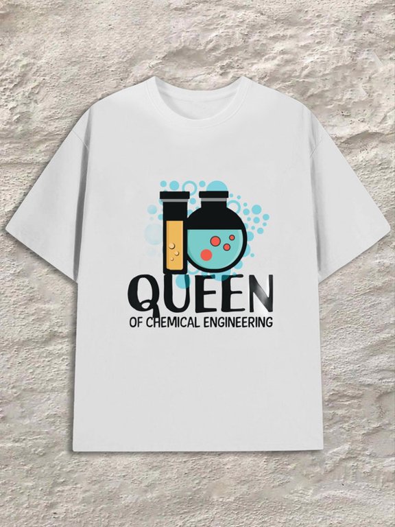 Unisex Crew Neck Short Sleeve Tee, Queen Of Chemical Engineering Lab Flask Graphic Print T-Shirt, Female Chemical Engineer Novelty Gift, STEM Casual Daily Outdoor Streetwear Top