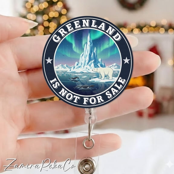 Greenland Is Not For Sale Badge Reel | Social Justice ID Holder | Human Rights Badge