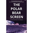 thumbnail image 1 of Greenland Missing Persons The Polar Bear Screen: A Constable Petra Jensen Novella, Book 16, (Paperback), 1 of 1