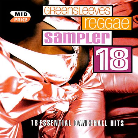 Greensleeves Reggae Sampler Vol.18