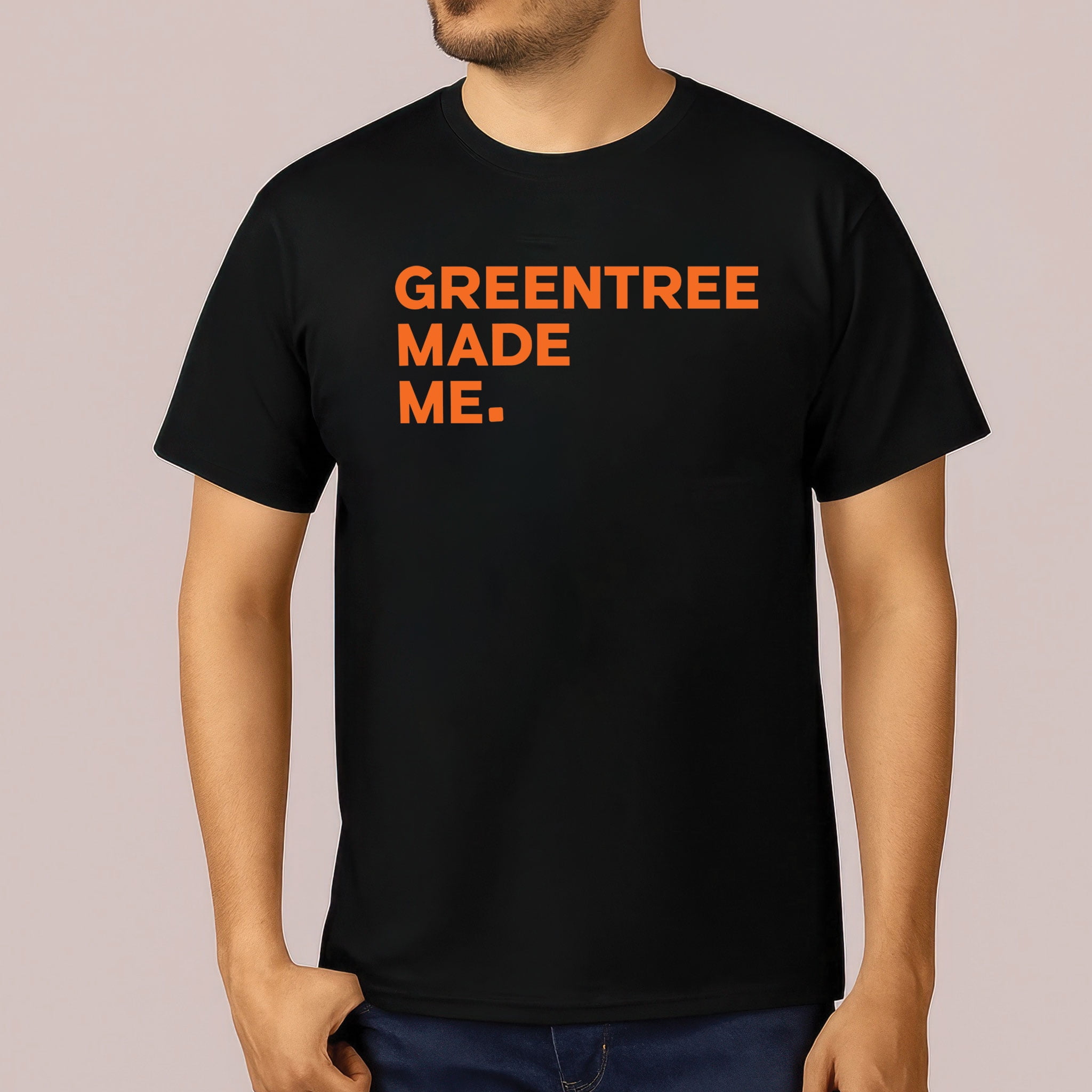 Greentree Made Me T-Shirt - Walmart.com