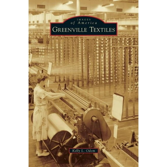 Greenville Textiles (Hardcover)