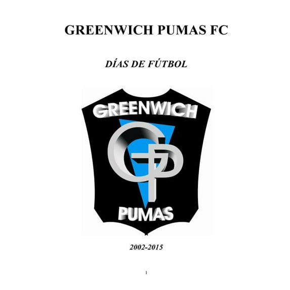 Greenwich Pumas: Días de Fútbol (Paperback)