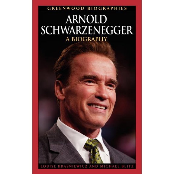 Pre-Owned Arnold Schwarzenegger: A Biography (Hardcover) 0313338108 9780313338106