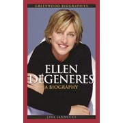Greenwood Biographies Ellen DeGeneres A Biography, Hardcover