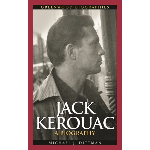 Pre-Owned Jack Kerouac: A Biography (Hardcover) 0313328366 9780313328367