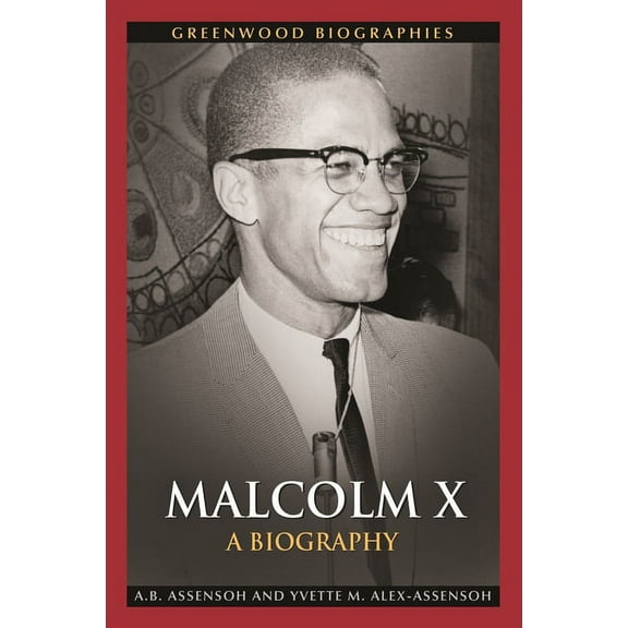 Greenwood Biographies Malcolm X: A Biography, (Hardcover)
