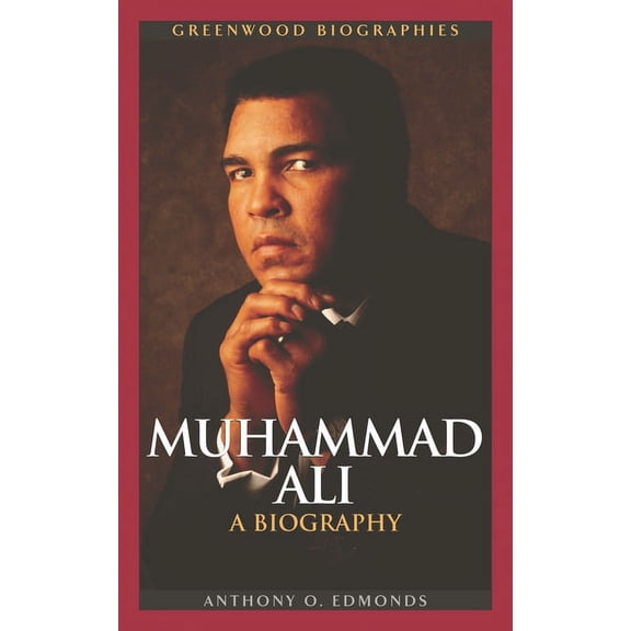 Greenwood Biographies Muhammad Ali: A Biography, (Hardcover)