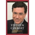 thumbnail image 1 of Greenwood Biographies Stephen Colbert: A Biography, (Hardcover), 1 of 1