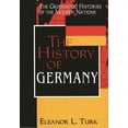 thumbnail image 1 of Greenwood Histories of the Modern Nation The History of Germany, (Hardcover), 1 of 1