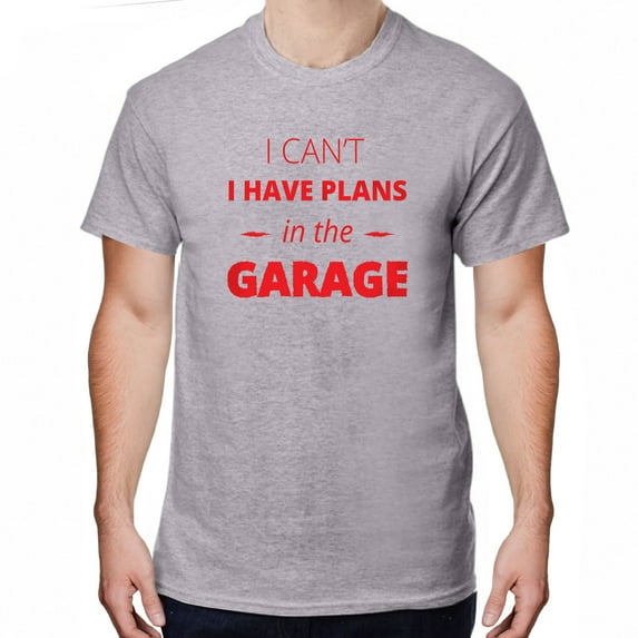 Greenyef Graphics I Cant I Have Plans In The Garage Men's T-Shirt (Grey & Red, Medium)