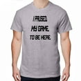 thumbnail image 1 of Greenyef Graphics I Paused My Game to Be Here Gamer Gift Funny Tee Men's T-Shirt Style-12 (Gray & Black, Medium), 1 of 6