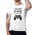 thumbnail image 1 of Greenyef Graphics I Paused My Game to Be Here Gamer Gift Funny Tee Men's T-Shirt Style-23 (White & Black, Medium), 1 of 6