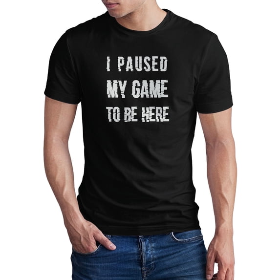 Greenyef Graphics I Paused My Game to Be Here Gamer Gift Funny Tee Men's T-Shirt Style-31 (Black & White, Large)