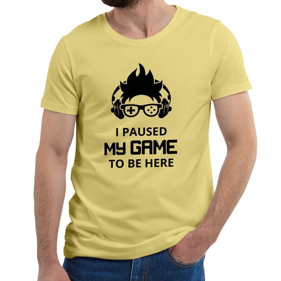 Greenyef Graphics I Paused My Game to Be Here Gamer Gift Funny Tee Men's T-Shirt Style-36 (Cornsilk & Black, X-Large)
