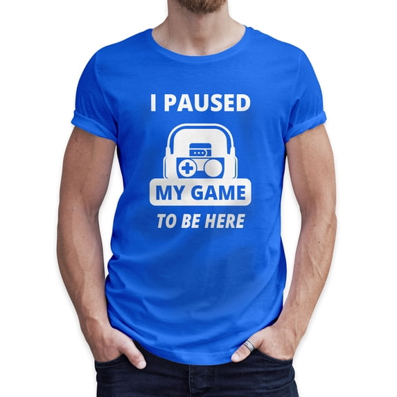 Greenyef Graphics I Paused My Game to Be Here Gamer Gift Funny Tee Men's T-Shirt Style-39 (Royal Blue & White, Small)