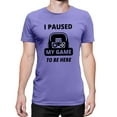 thumbnail image 1 of Greenyef Graphics I Paused My Game to Be Here Gamer Gift Funny Tee Men's T-Shirt Style-39 (Violet & Black, X-Large), 1 of 6