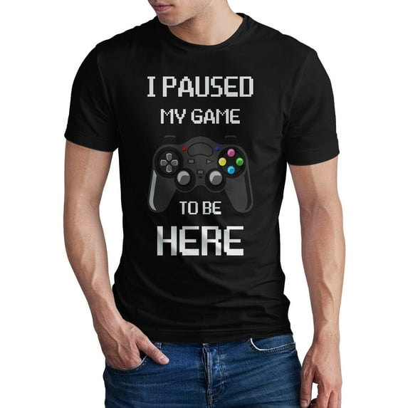 Greenyef Graphics I Paused My Game to Be Here Video Gamer Gift for Men Teenagers Gaming Funny Graphic T-Shirt Style-16 (Black, Medium)