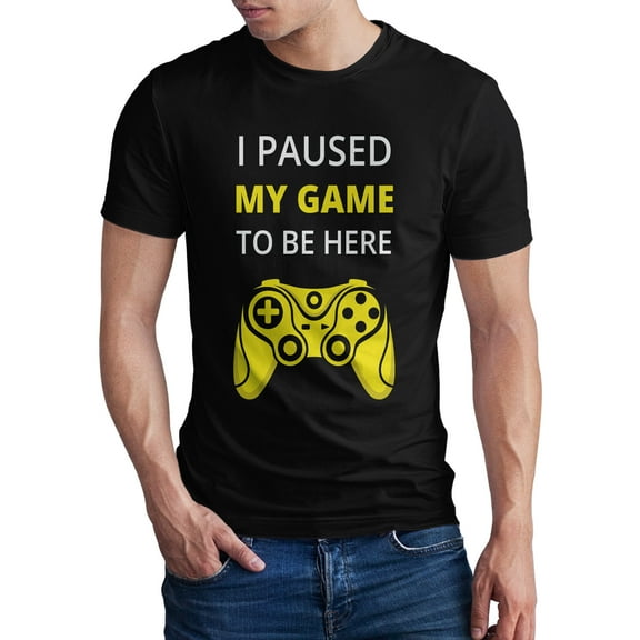 Greenyef Graphics I Paused My Game to Be Here Video Gamer Gift for Men Teenagers Gaming Funny Graphic T-Shirt Style-22 (Black, Large)
