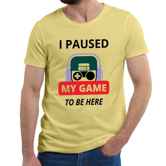 Greenyef Graphics I Paused My Game to Be Here Video Gamer Gift for Men Teenagers Gaming Funny Graphic T-Shirt Style-40 (Cornsilk, Medium)