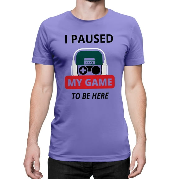 Greenyef Graphics I Paused My Game to Be Here Video Gamer Gift for Men Teenagers Gaming Funny Graphic T-Shirt Style-40 (Violet, Medium)