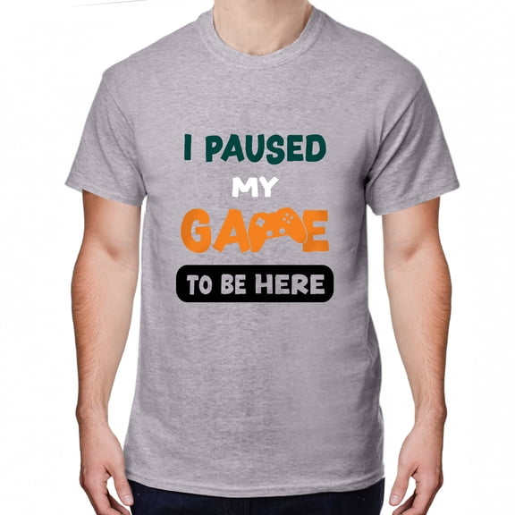 Greenyef Graphics I Paused My Game to Be Here Video Gamer Gift for Men Teenagers Gaming Funny Graphic T-Shirt Style-48 (Gray, X-Large)