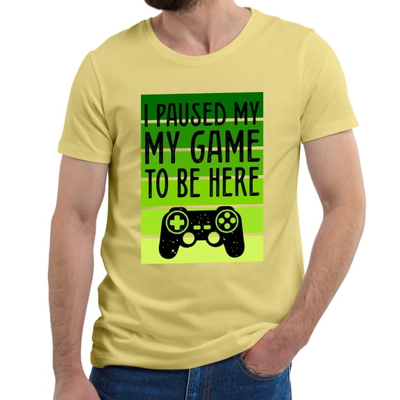 Greenyef Graphics I Paused My Game to Be Here Video Gamer Gift for Men Teenagers Gaming Funny Graphic T-Shirt Style-49 (Cornsilk, Large)
