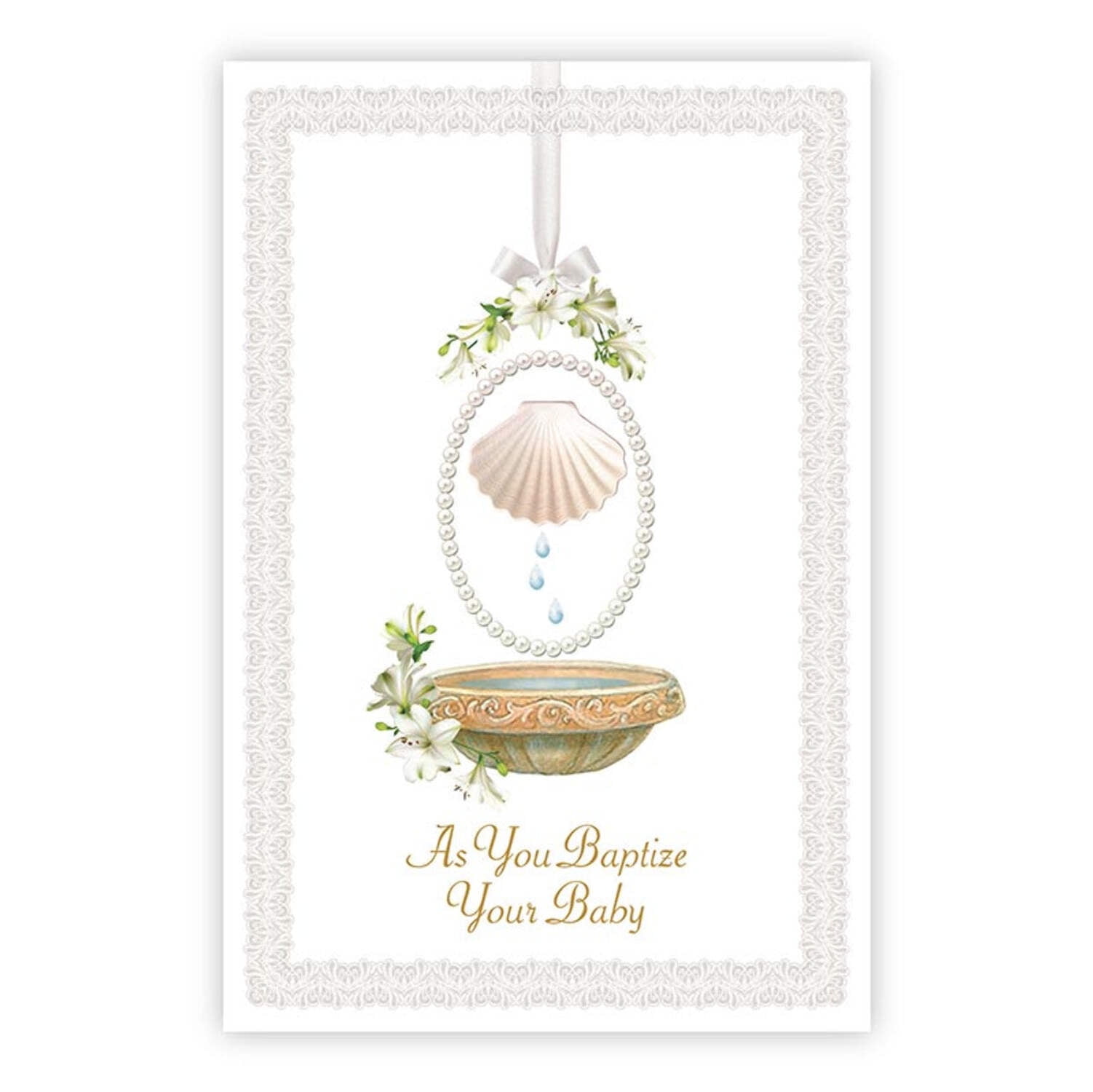Greeting Card - As You Baptize Your Baby