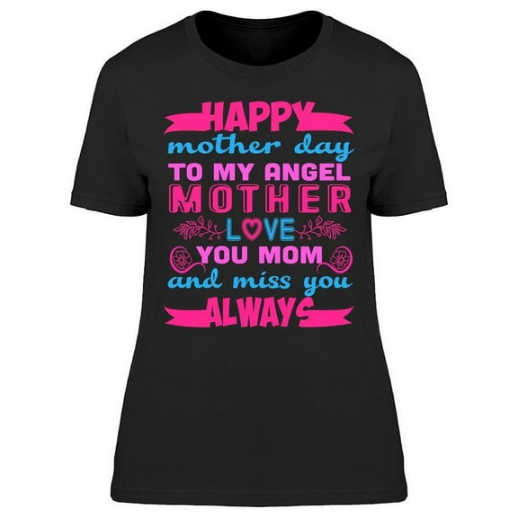 Greeting. Happy Mother Day  T-Shirt Women -Image by Shutterstock, Female Small