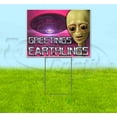thumbnail image 1 of Greetings Earthlings (18"" X 24"") Yard Sign, Includes Metal Step Stake, 1 of 4
