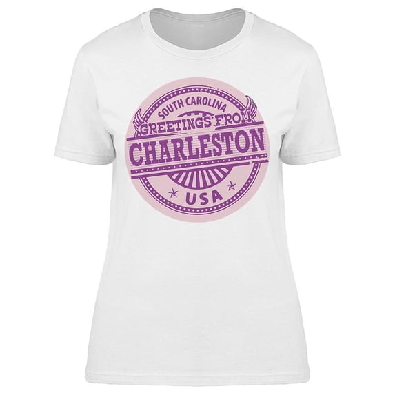 Greetings From Charleston Tee Women's -Image by Shutterstock