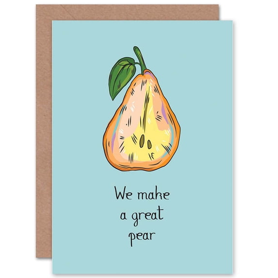Greetings Romance Valentine Pear Fruit Pun Funny Greetings Card Plus Envelope Blank inside