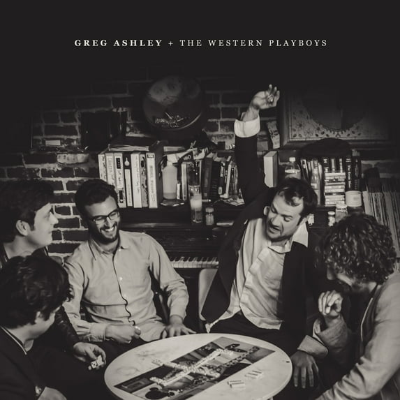 Greg Ashley - Greg Ashley & The Western Playboys - Music & Performance - Vinyl